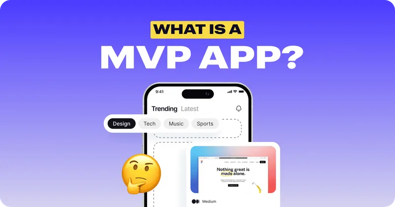 Cách xây dựng MVP trong 8 tuần mà không hy sinh chất lượng